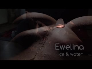 ewelina - ice water teaser in flashlights